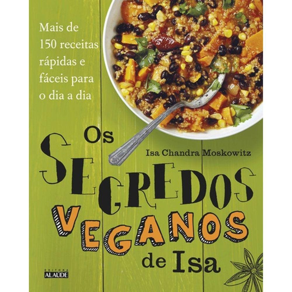 Os Segredos Veganos Da Isa
