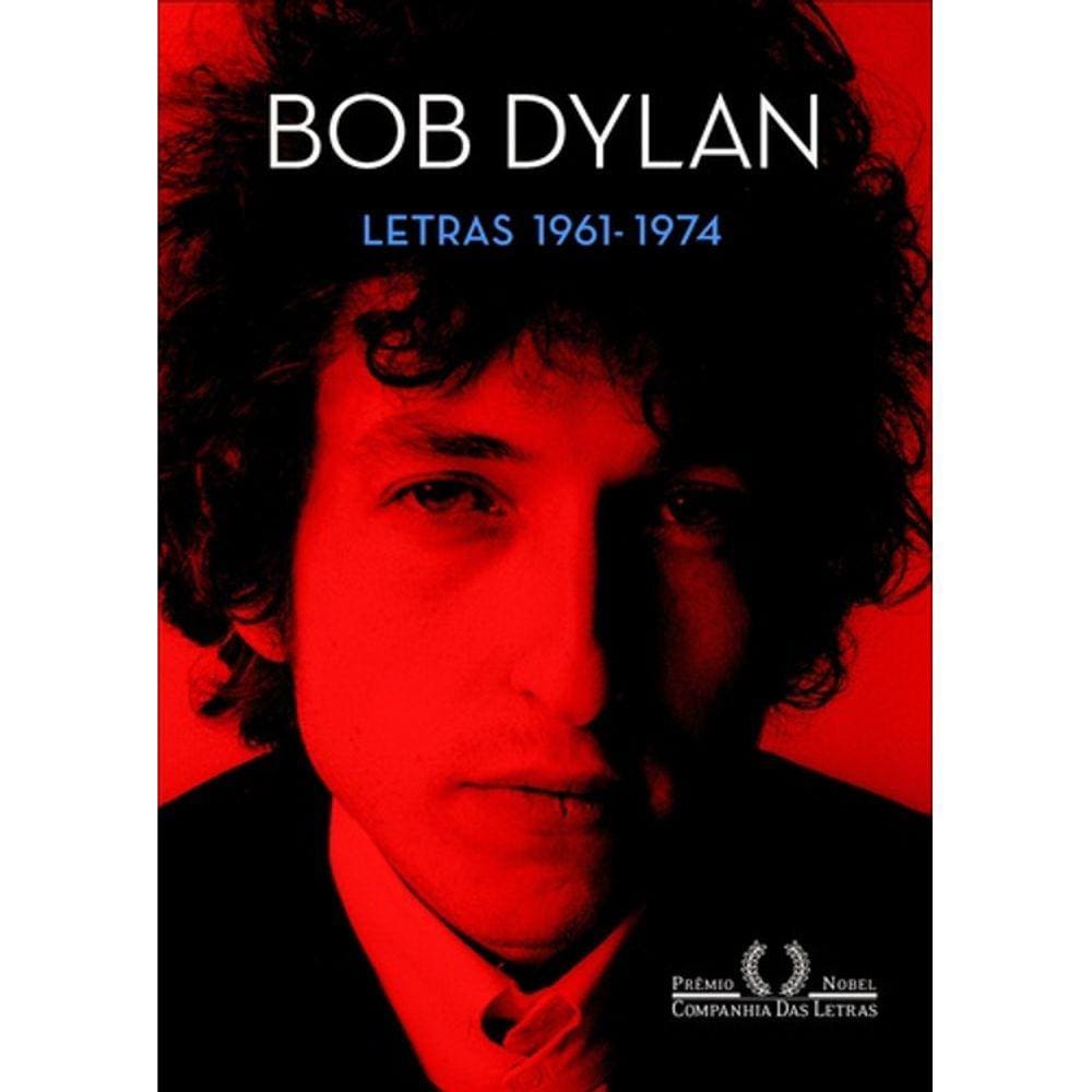 Bob Dylan - Letras (1961-1974)