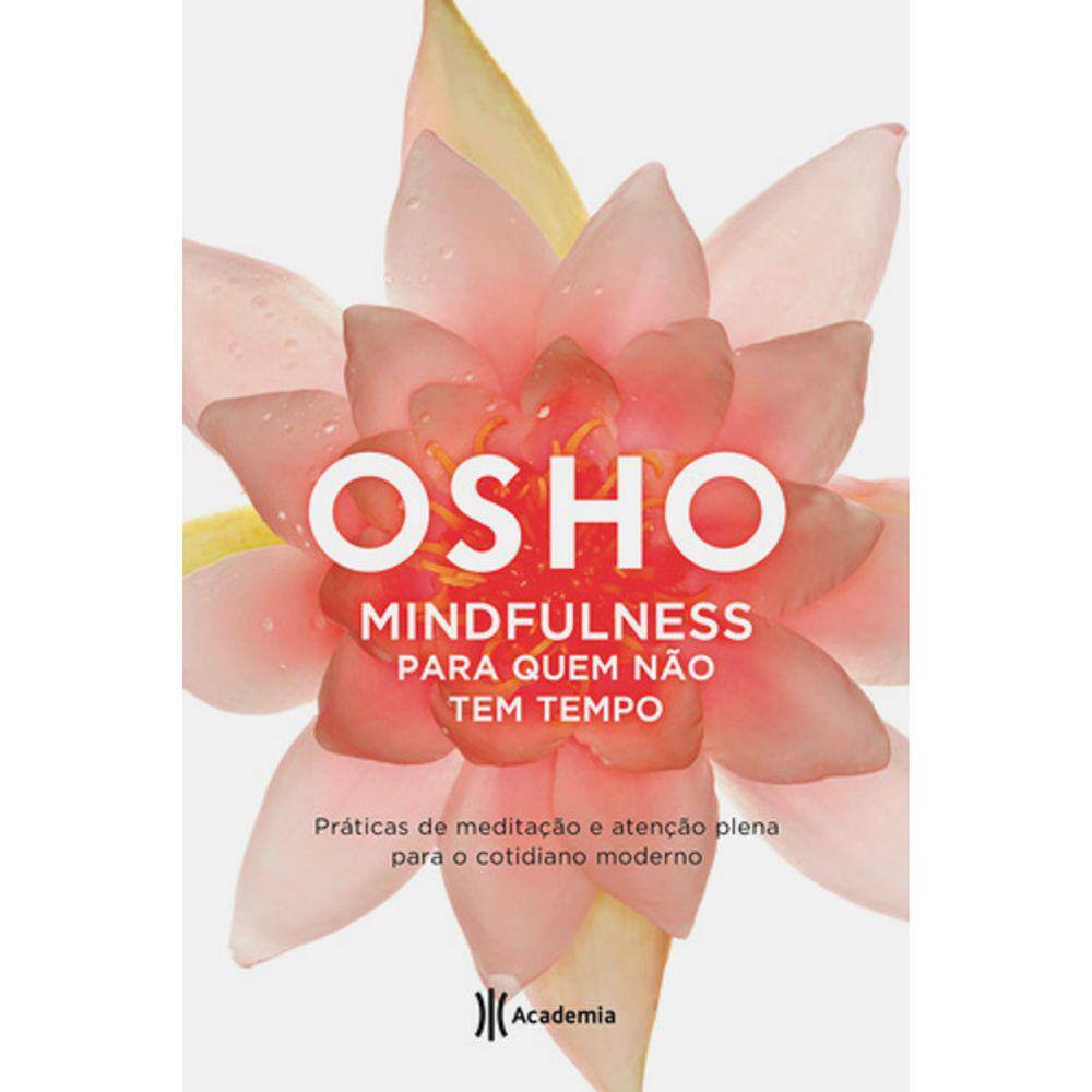 Mindfulness Para Quem Não Tem Tempo
