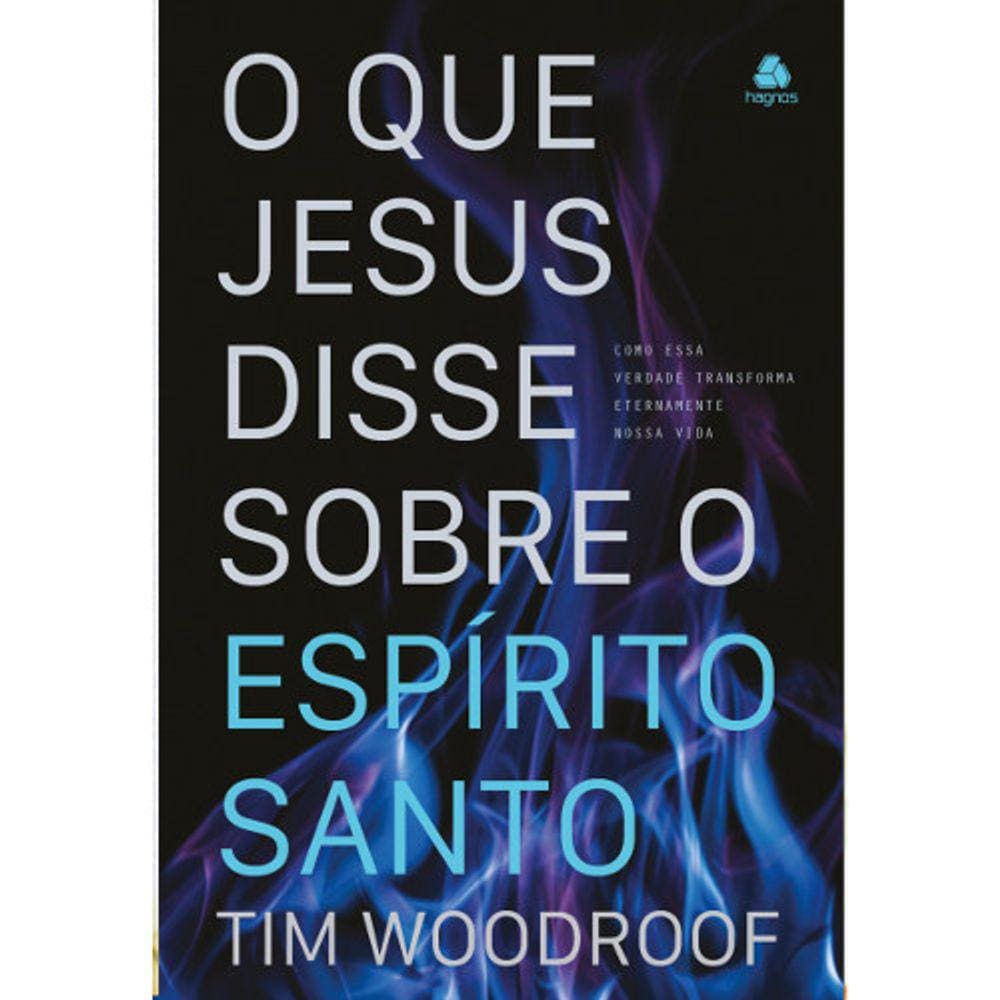 O Que Jesus Disse Sobre O Espírito Santo
