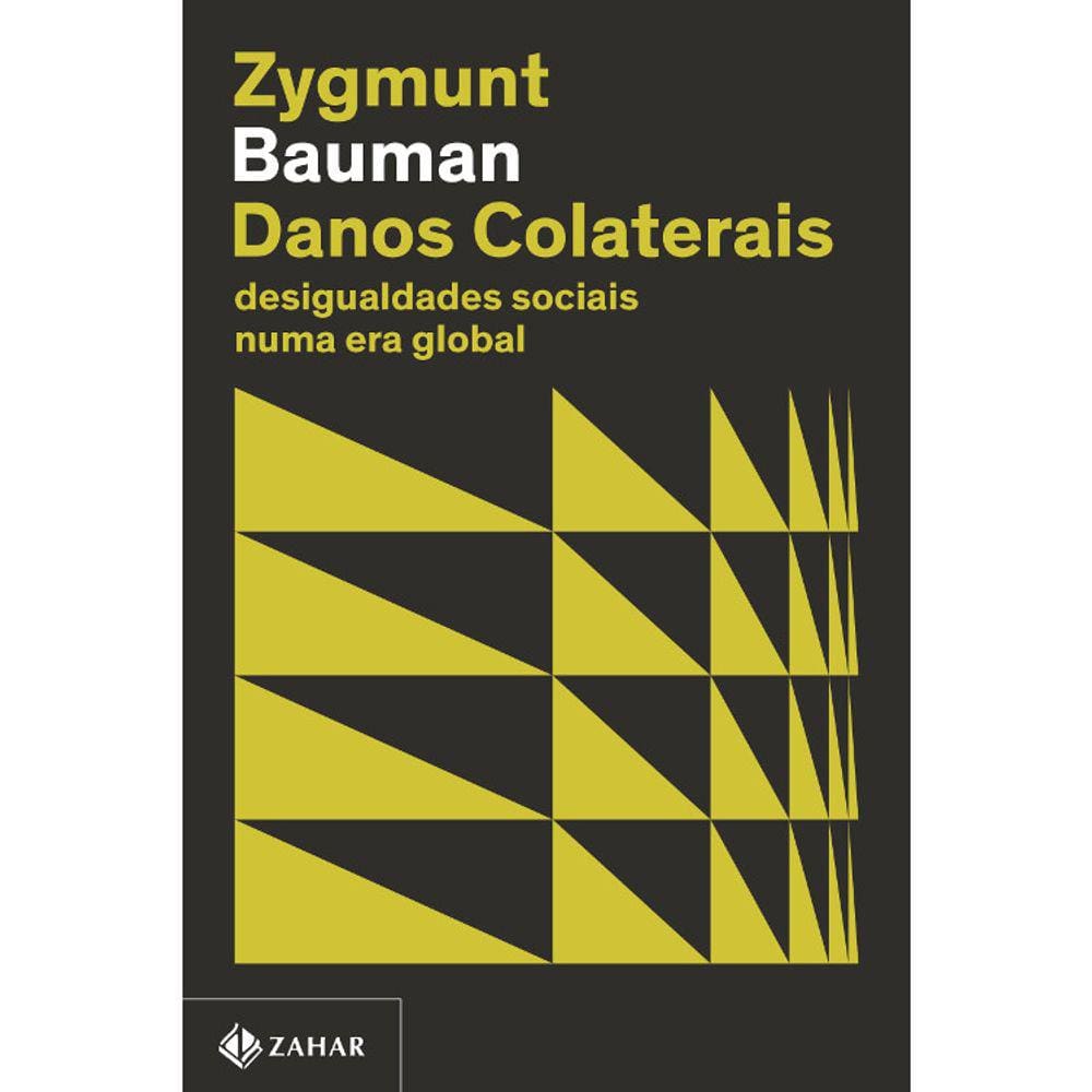Danos Colaterais - Desigualdades Sociais Numa Era Global