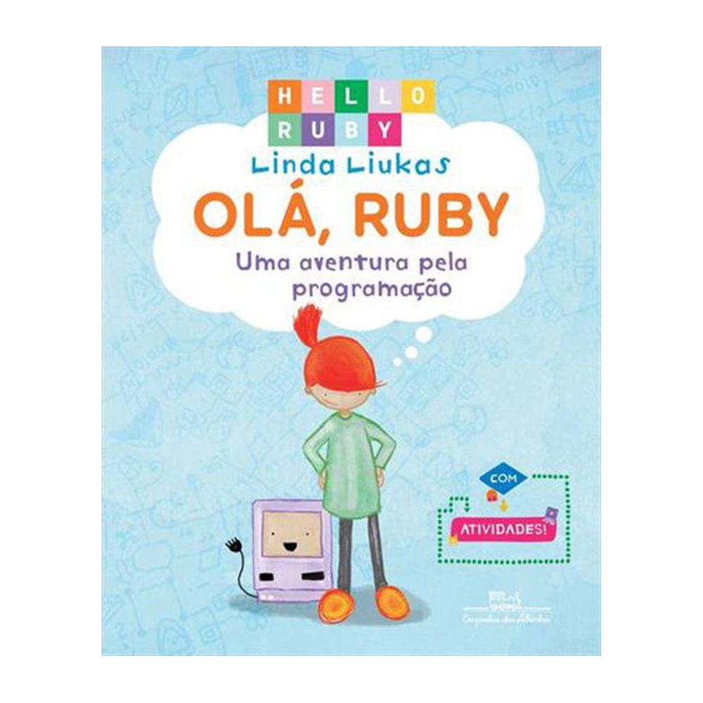 Ola, Ruby - Uma Aventura Pela Programaçao