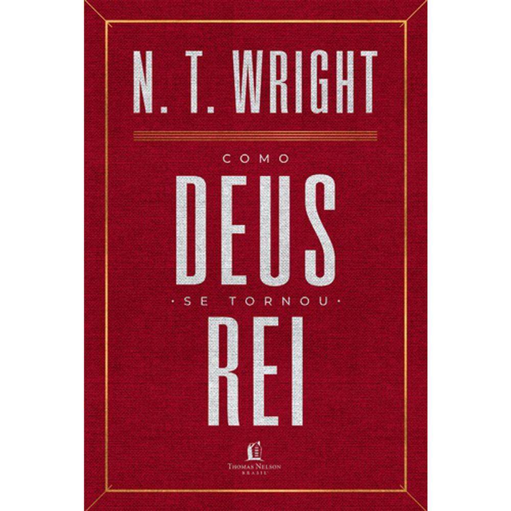 Como Deus Se Tornou Rei