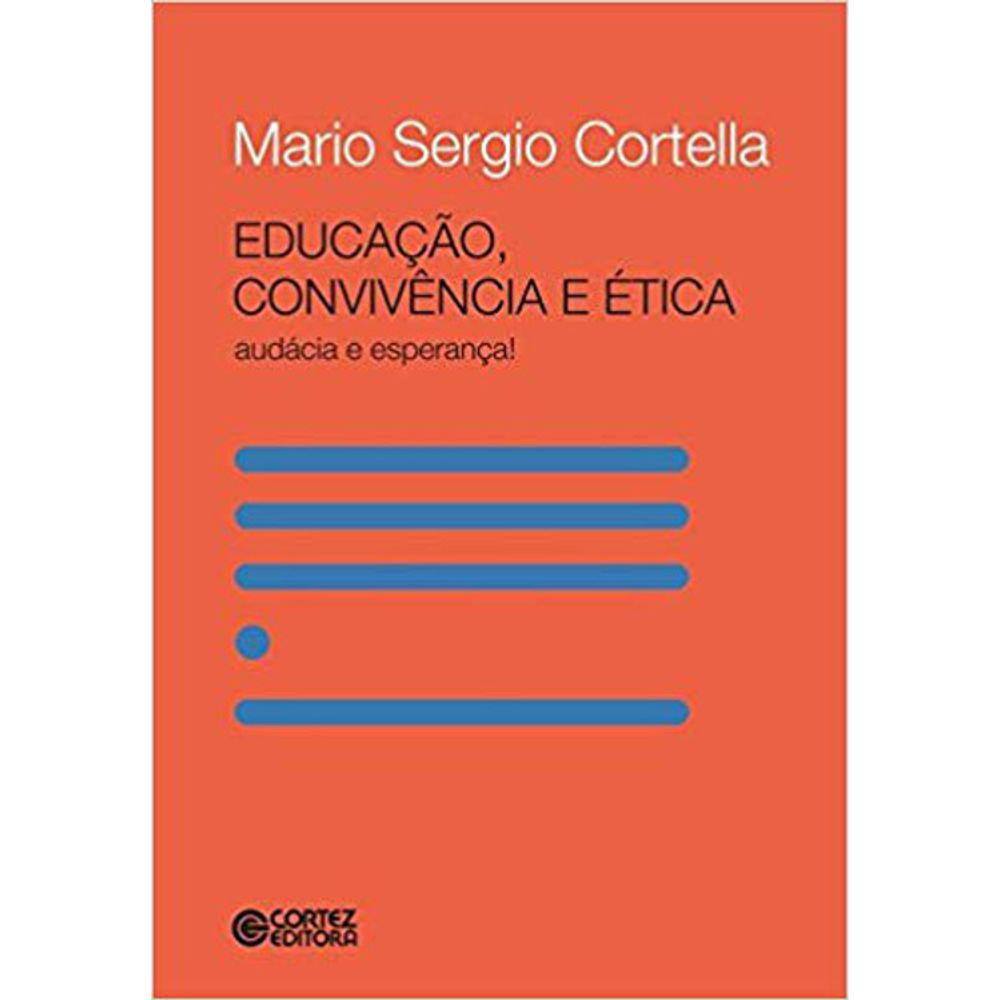 Educação, Convivência E Ética
