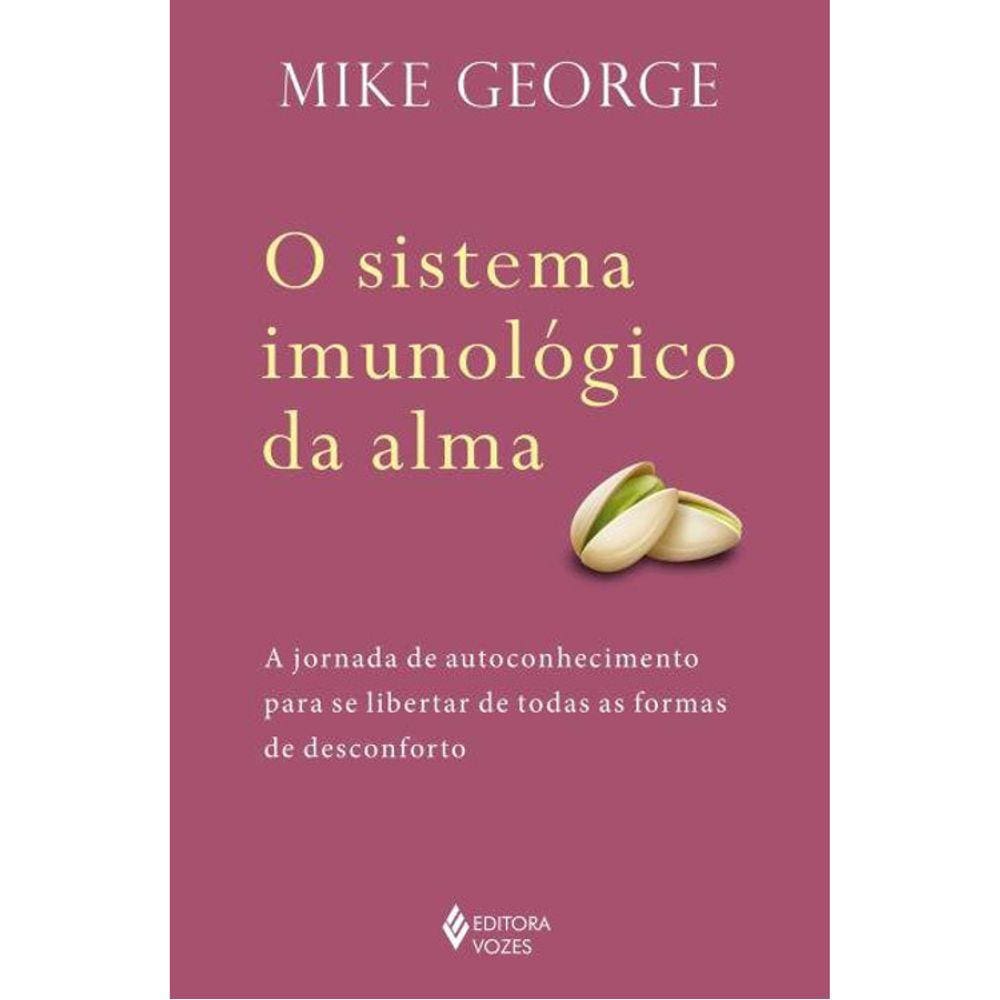 O Sistema Imunológico Da Alma