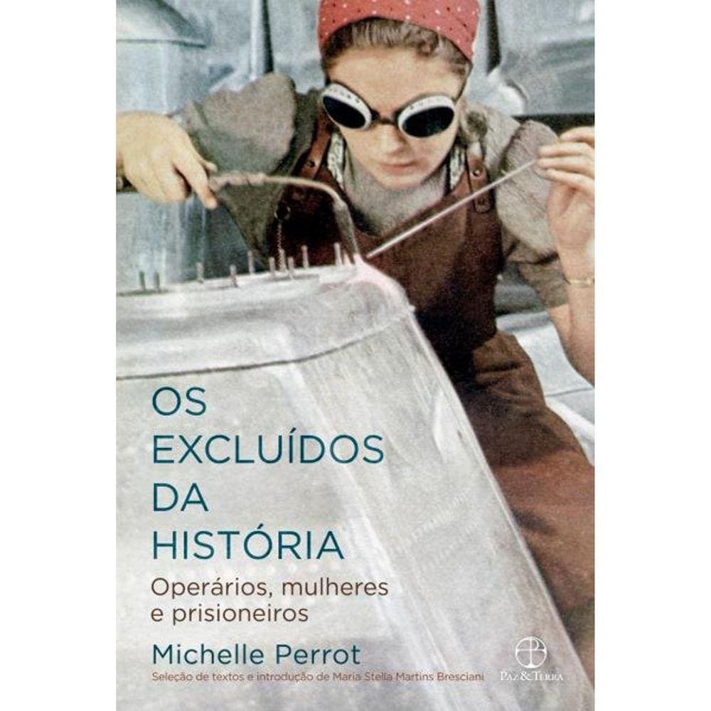 Os Excluídos Da Historia