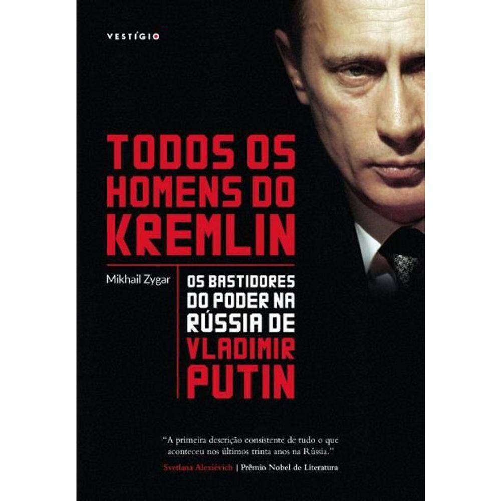 Todos Os Homens Do Kremlin