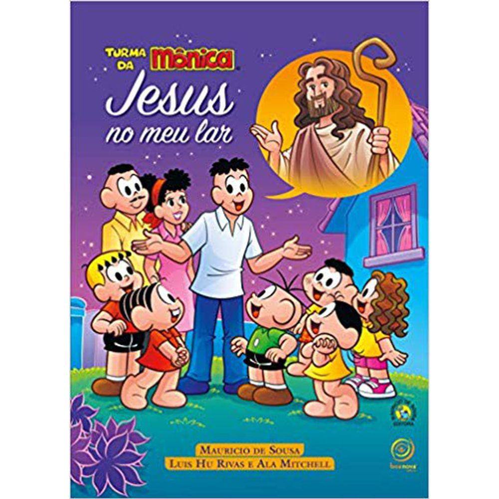 Turma Da Monica - Jesus No Meu Lar