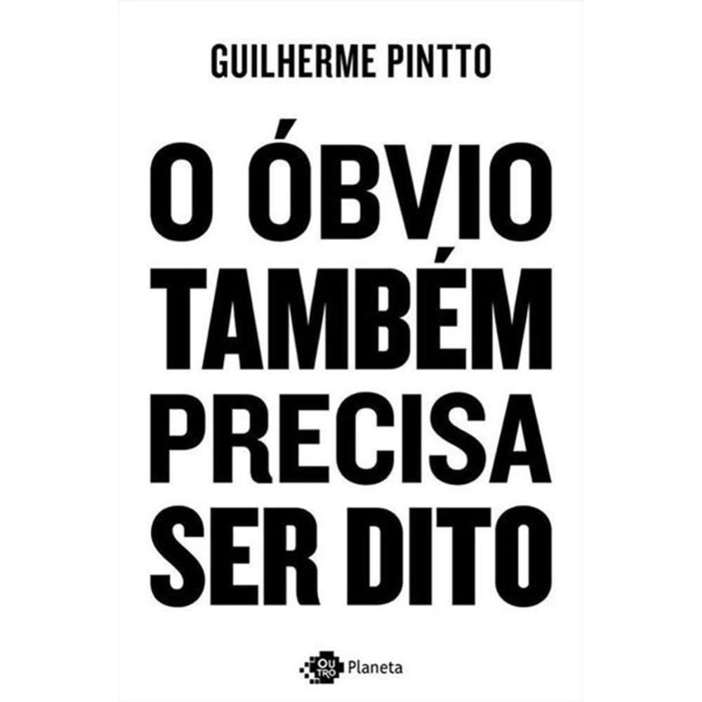 O Obvio Também Precisa Ser Dito