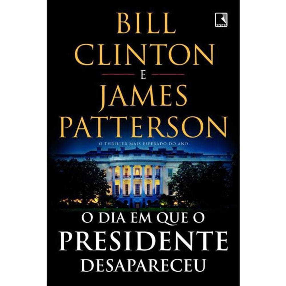 O Dia Em Que O Presidente Desapareceu