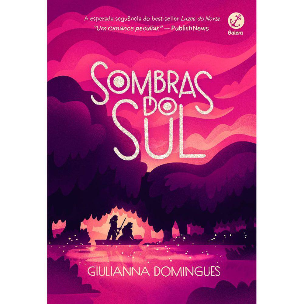 Luzes Do Norte - Vol 02 - Sombras Do Sul