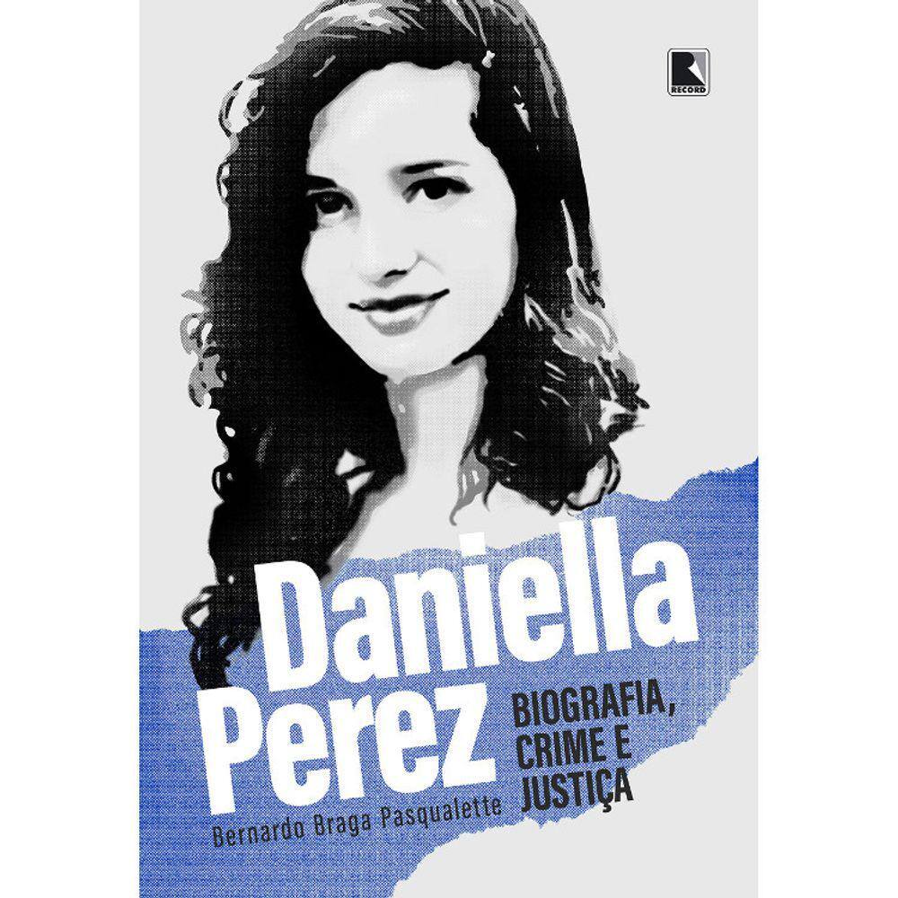 Daniella Perez - Biografia, Crime E Justiça