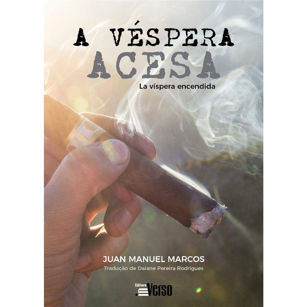 A Véspera Acesa - La Víspera Encendida - Português - Espanhol