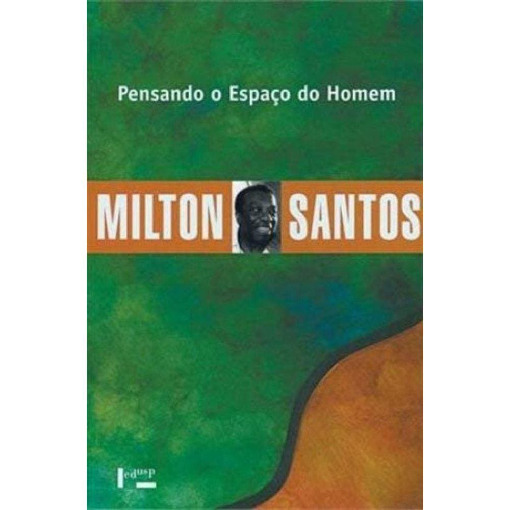 Pensando O Espaco Do Homem