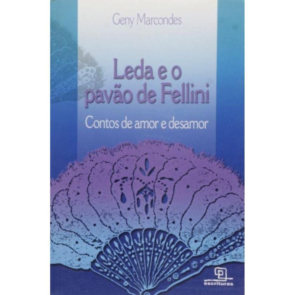 Leda E O Pavão De Fellini