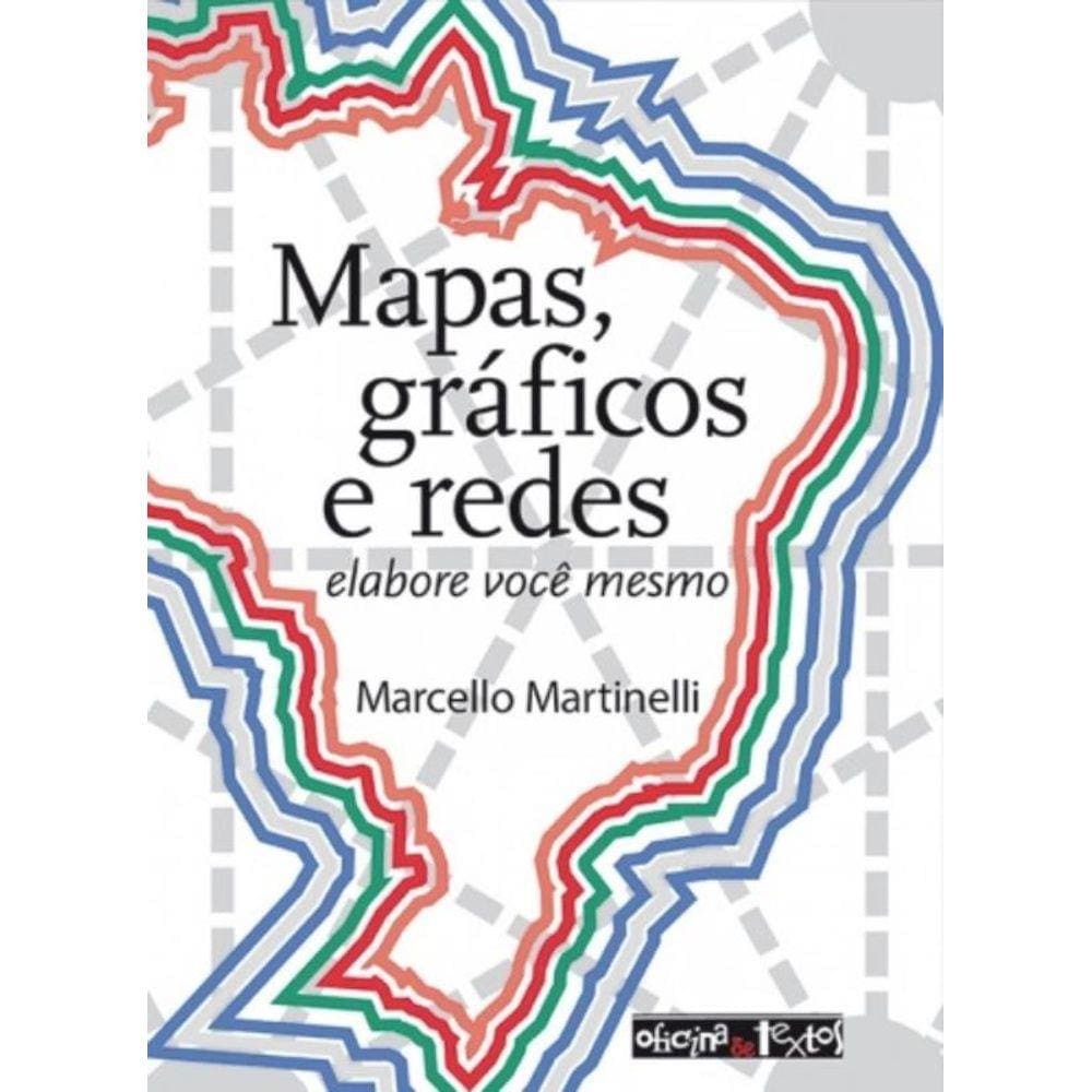 Mapas Graficos E Redes - Oficina De Textos