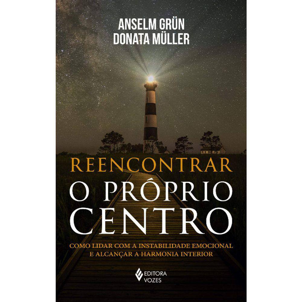 Reencontrar O Próprio Centro