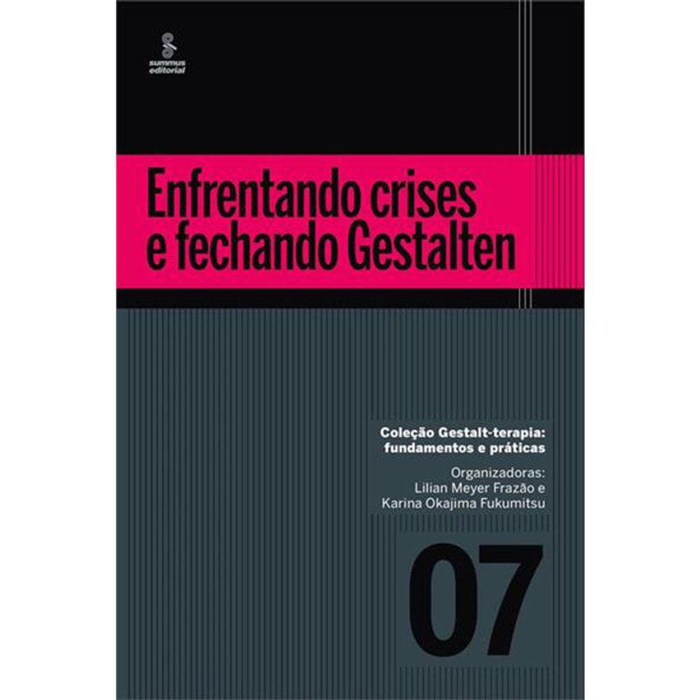Enfrentando Crises E Fechando Gestalten