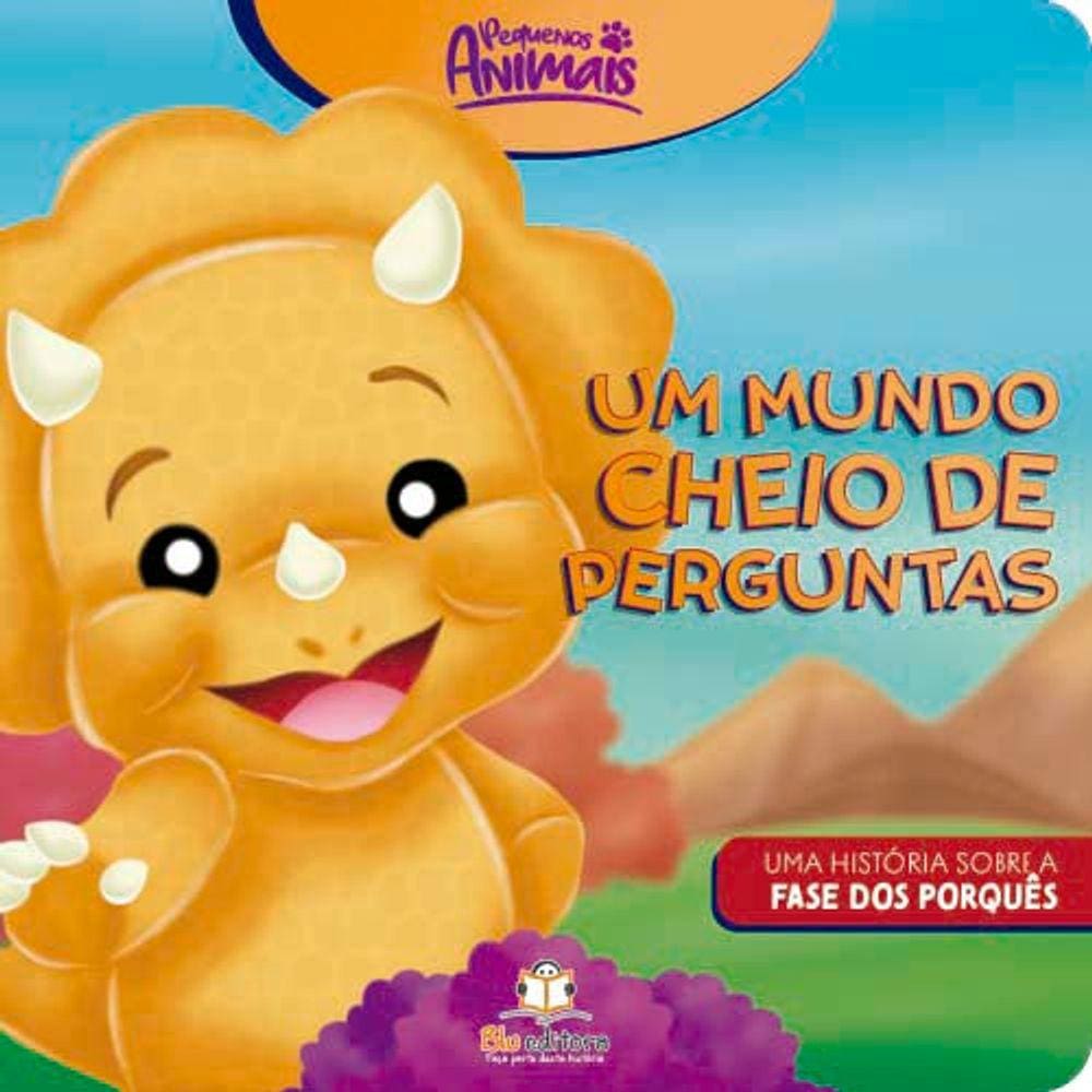 Pequenos Animais - Um Mundo Cheio De Perguntas