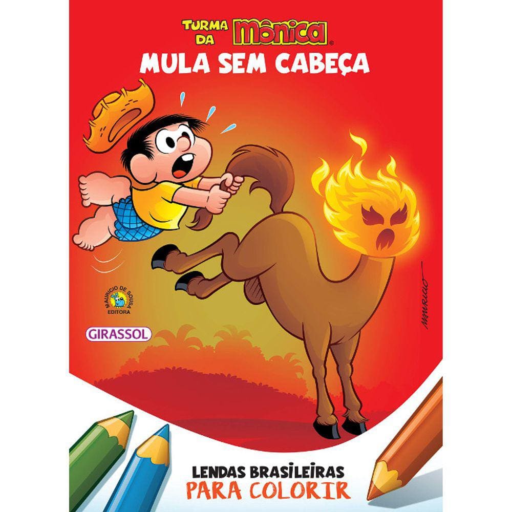 Turma Da Monica - Lendas Brasileiras Para Colorir: Mula Sem Cabeça