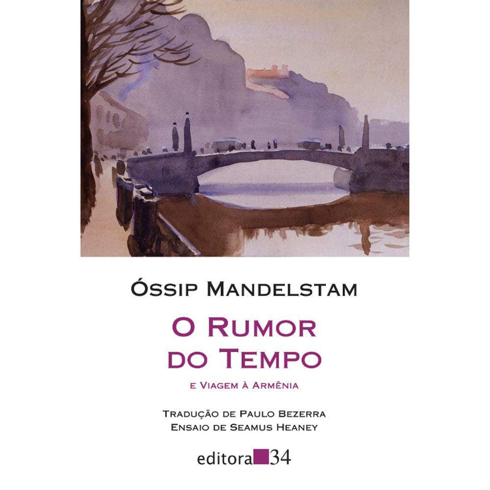 O Rumor Do Tempo E Viagem À Armênia