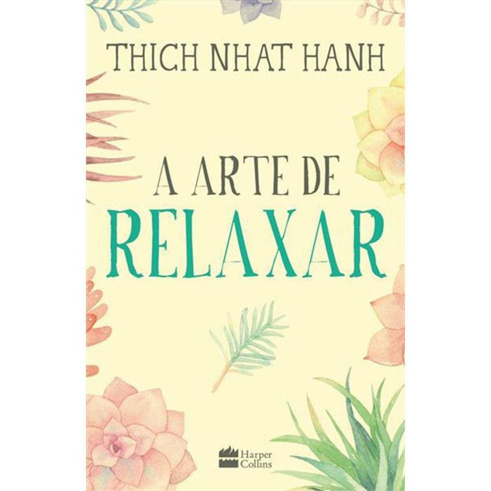 A Arte De Relaxar