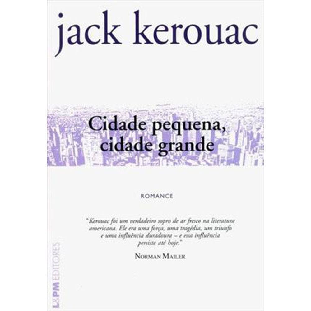Cidade Pequena, Cidade Grande