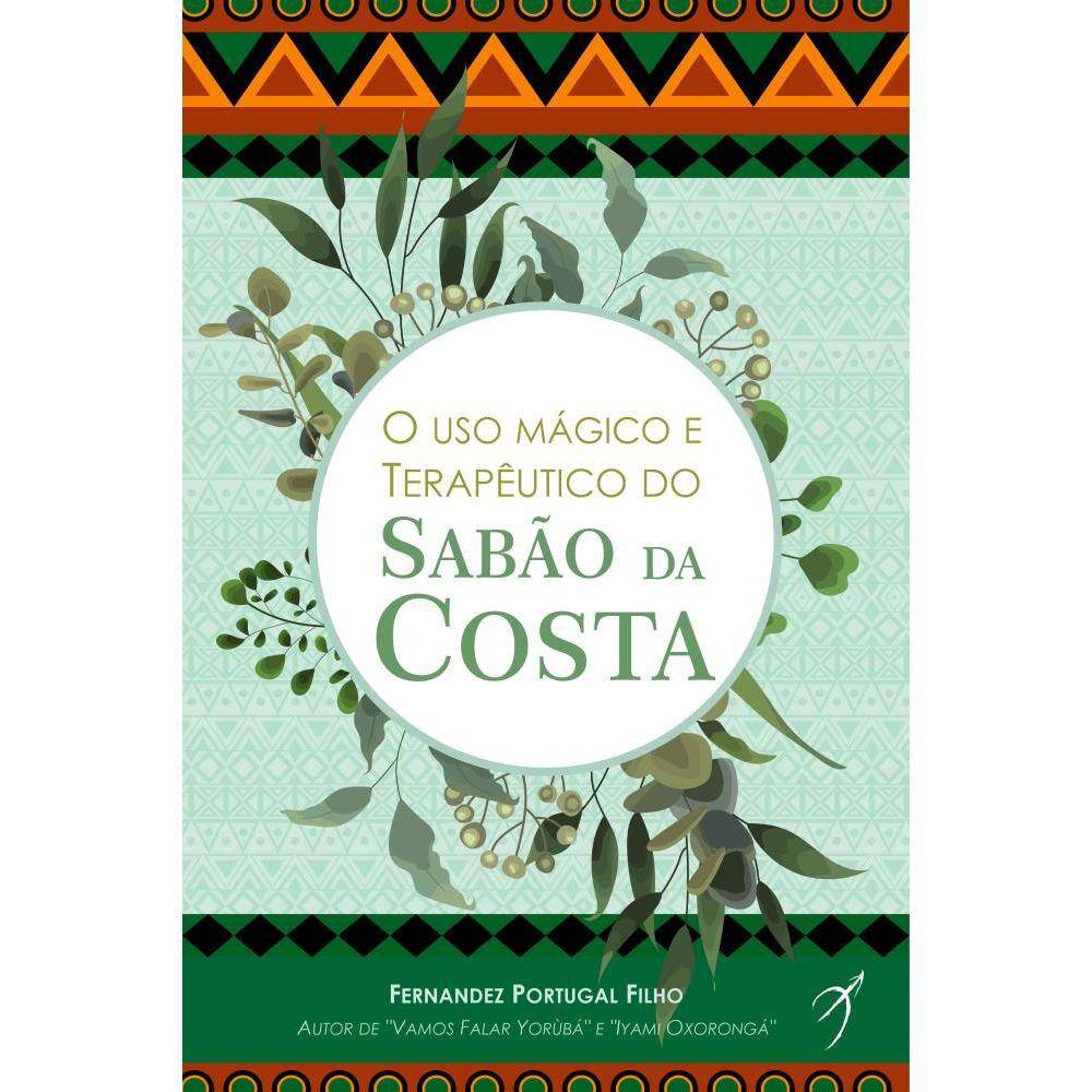 O uso mágico e terapêutico do Sabão da Costa