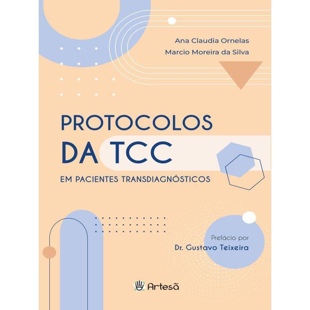 Protocolos Da Tcc Em Pacientes Transdiagnósticos