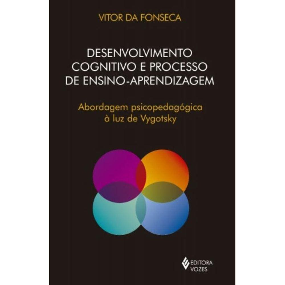 Desenvolvimento Cognitivo E Processo De Ensino Apr