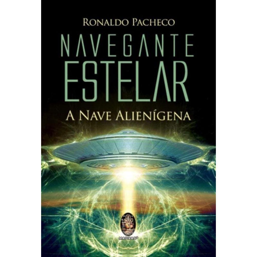 Navegante Estelar - A Nave Alienigena