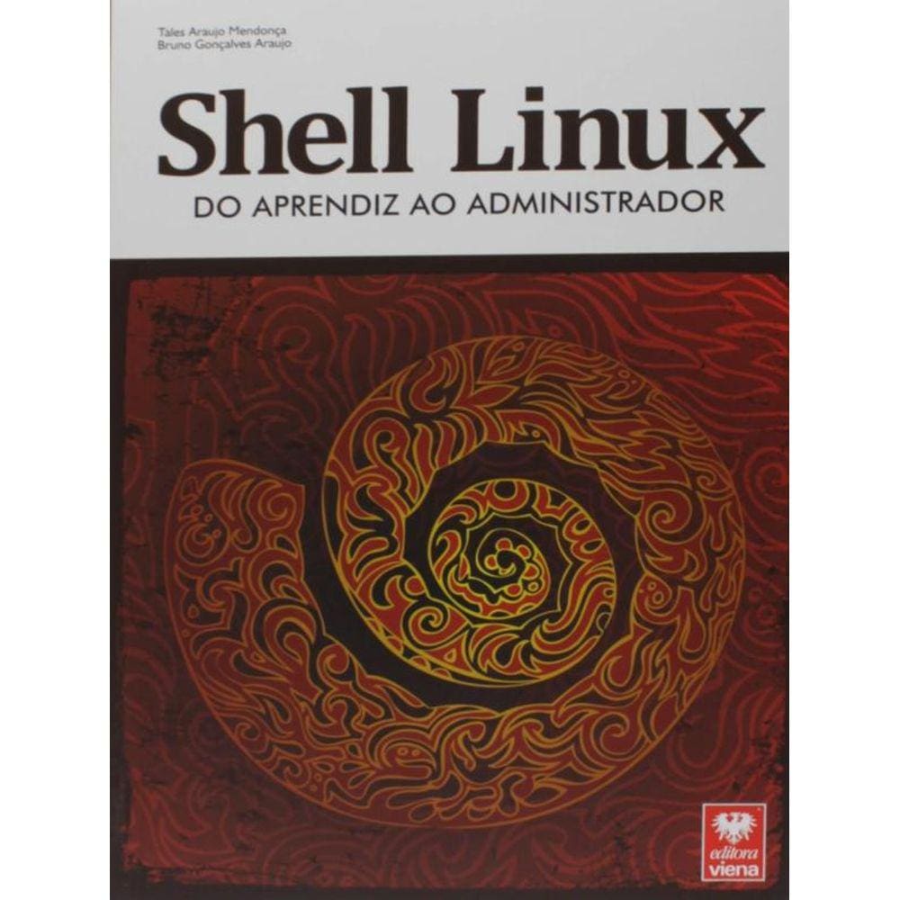 Shell Linux - Do Aprendiz Ao Administrador