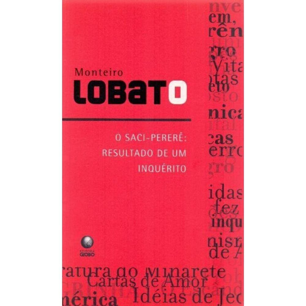 Saci Pererê, O - Resultado de um Inquérito