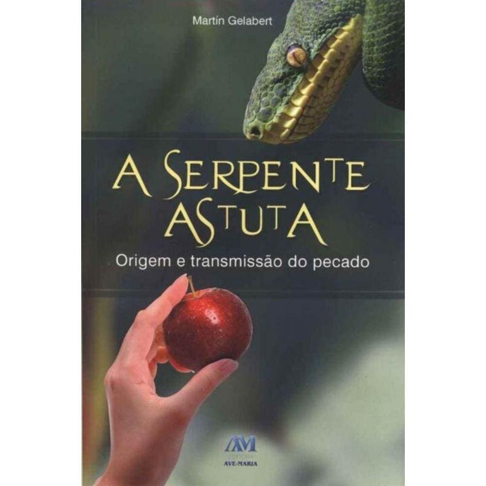 Serpente Astuta, A