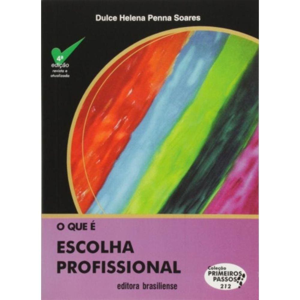 Que E Escolha Profissional, O -  4A Ed