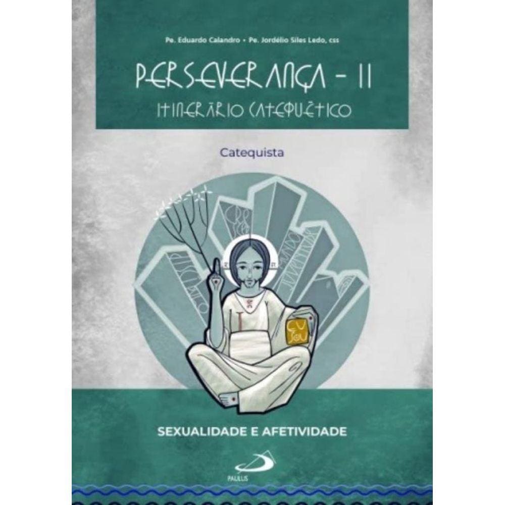 Perseverança: Itinerário Ii