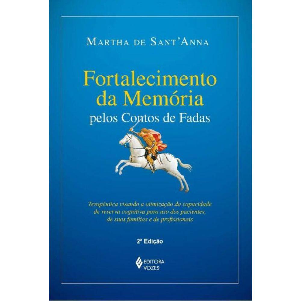 Fortalecimento Da Memoria Pelos Contos De Fadas