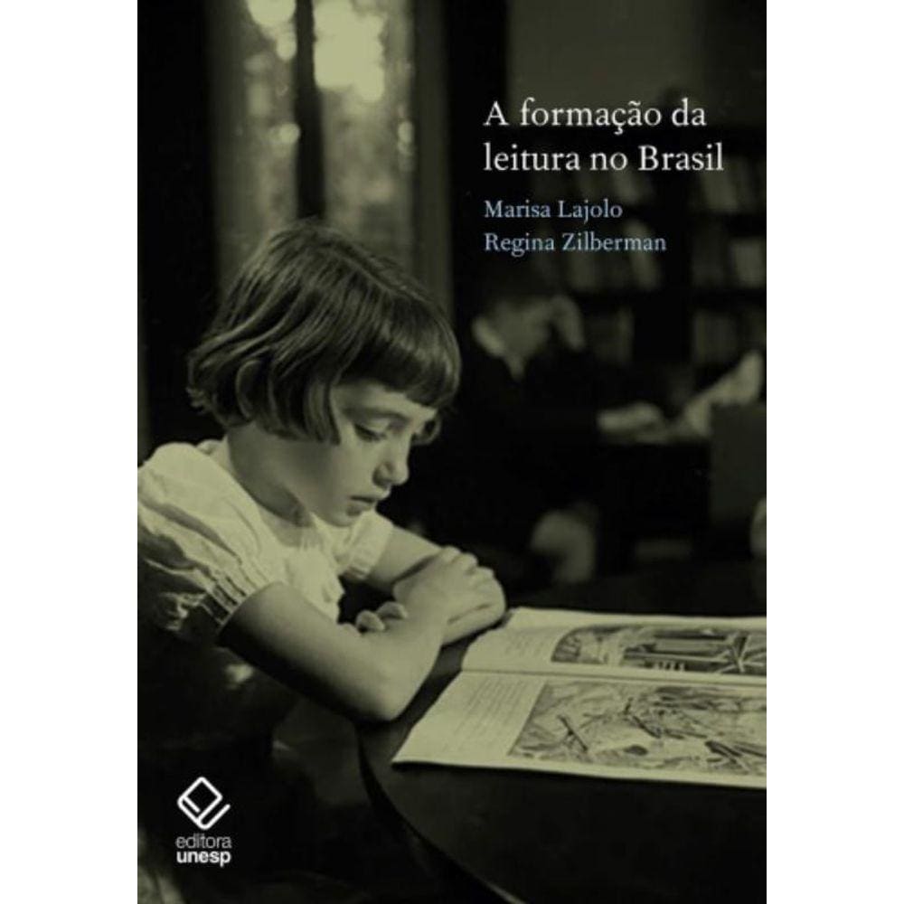 Formacao Da Leitura No Brasil, A