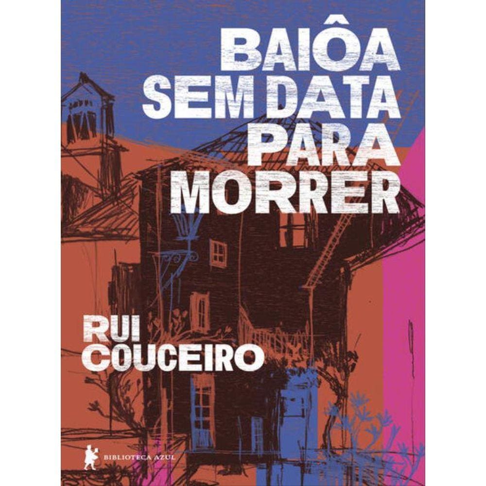 Baiôa Sem Data Para Morrer