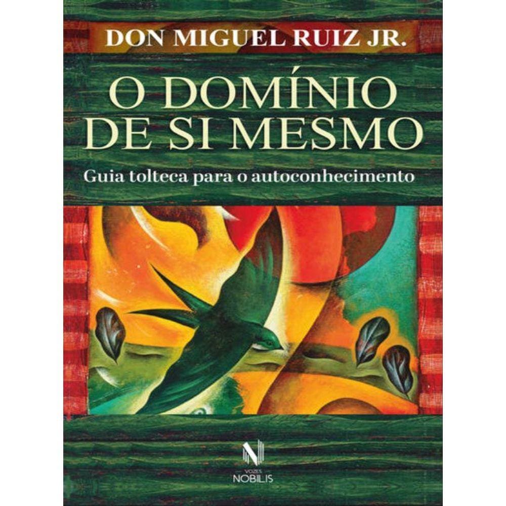 O Domínio De Si Mesmo
