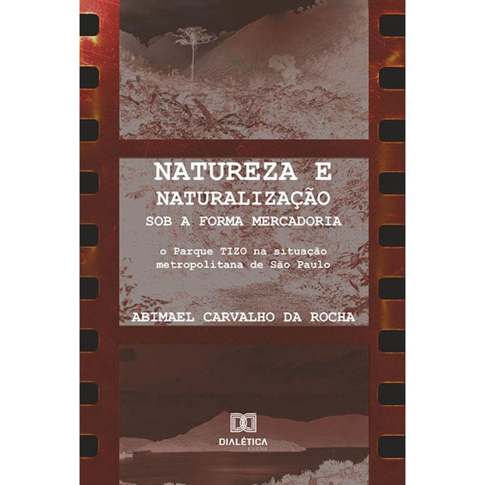 Natureza e naturalização sob a forma mercadoria - O Parque TIZO na situação metropolitana de São Paulo