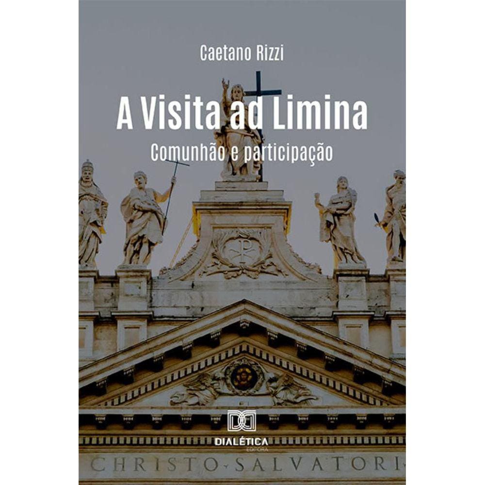 A Visita ad Limina - Comunhão e participação