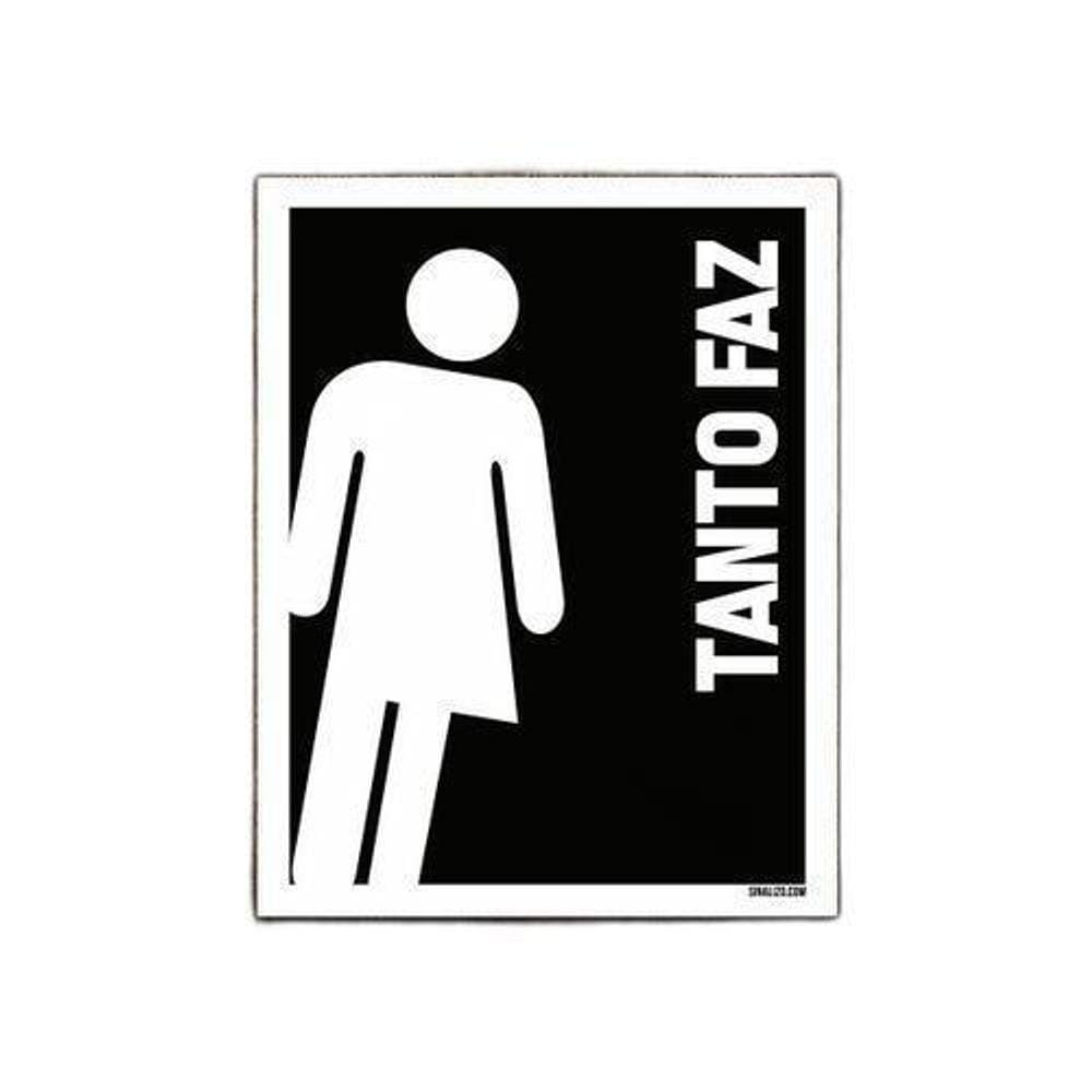 Kit 5 Placas Banheiro Sinalizacão Tanto Faz Unissex