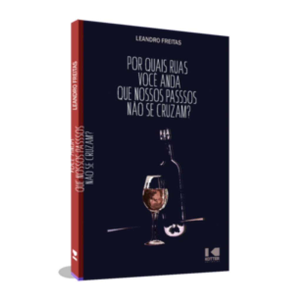 Por Quais Ruas Você Anda, Que Nossos Passos Não Se Cruzam?