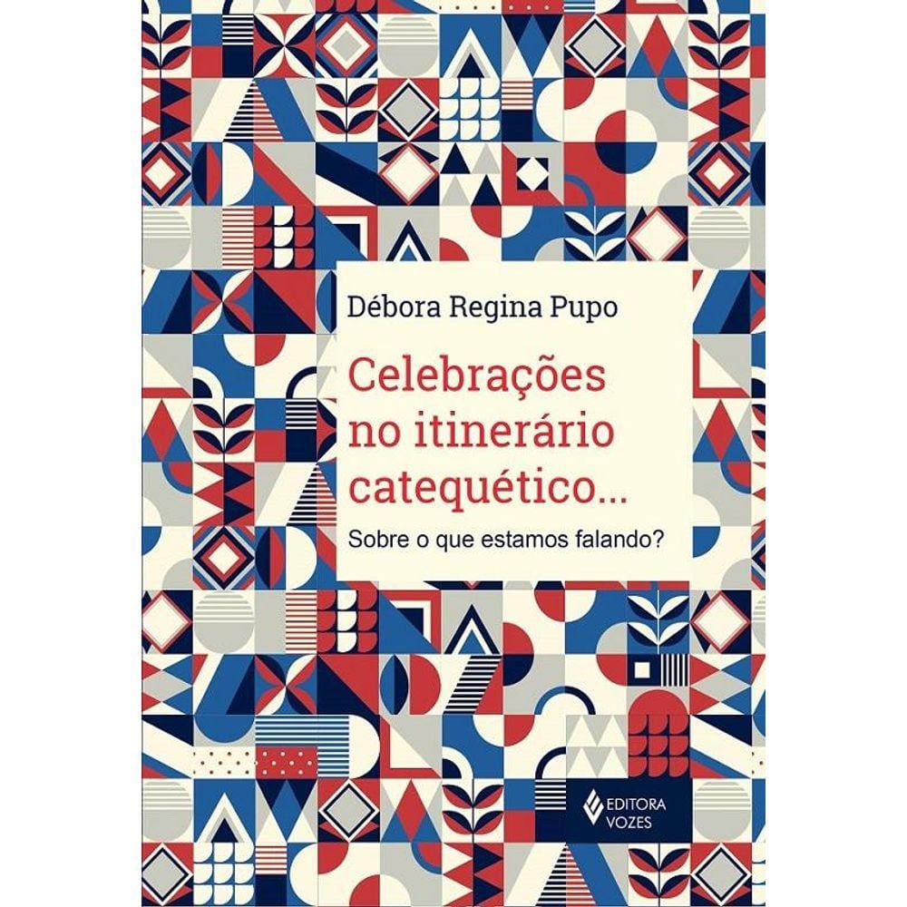 Celebrações no itinerário catequético...