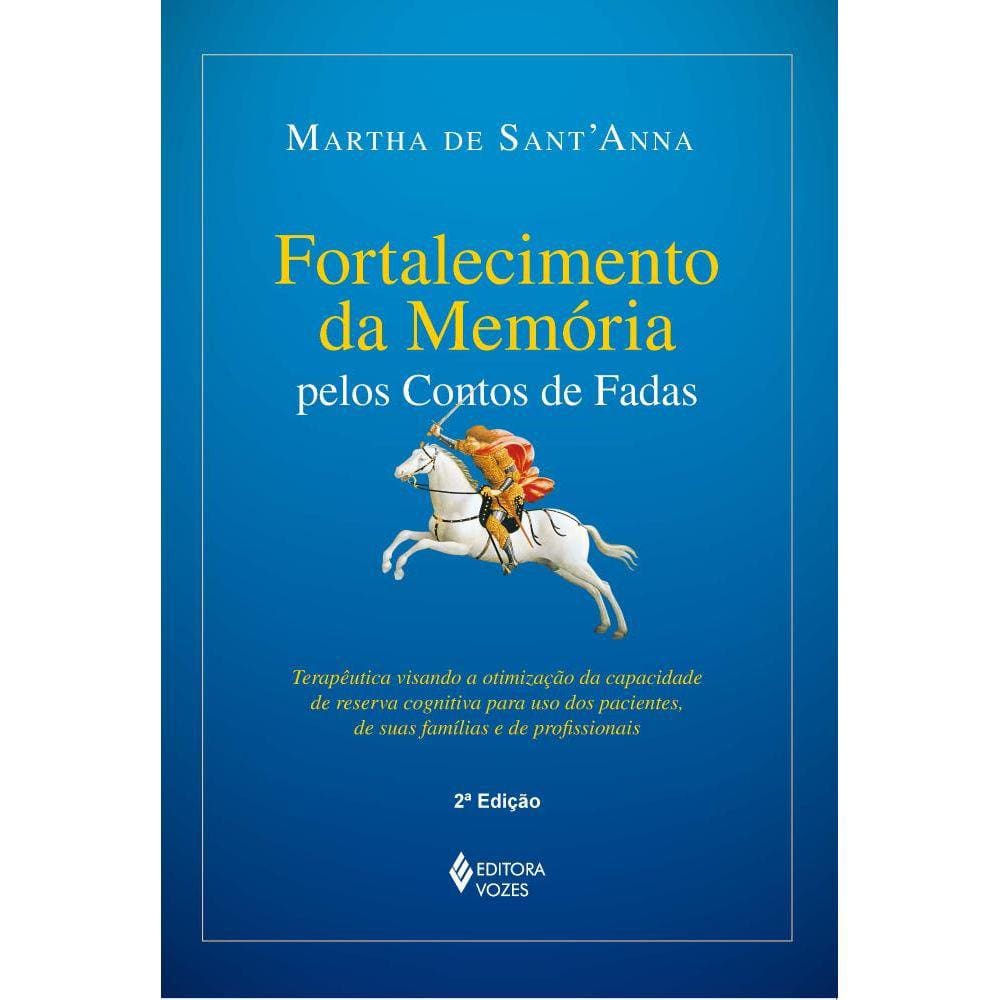 Fortalecimento da memória pelos contos de fadas