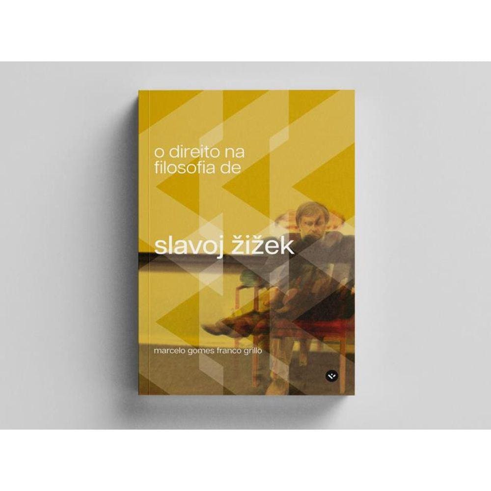 O Direito Na Filosofia De Slavoj Zizek - 2023