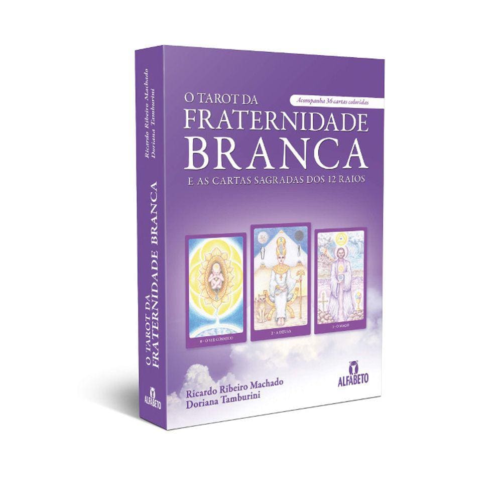 O Tarot Da Fraternidade Branca - E As Cartas Sagradas Dos 12 Raios