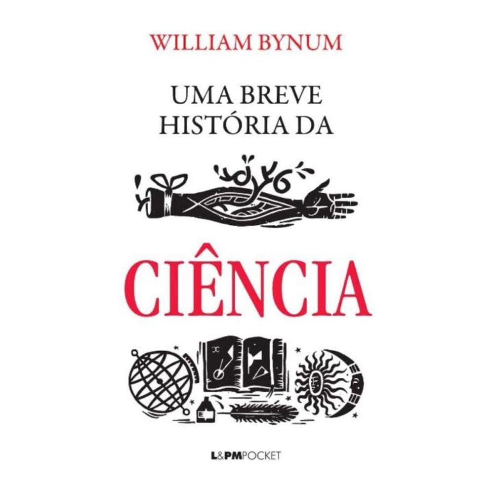 Uma Breve Historia Da Ciencia - Bolso