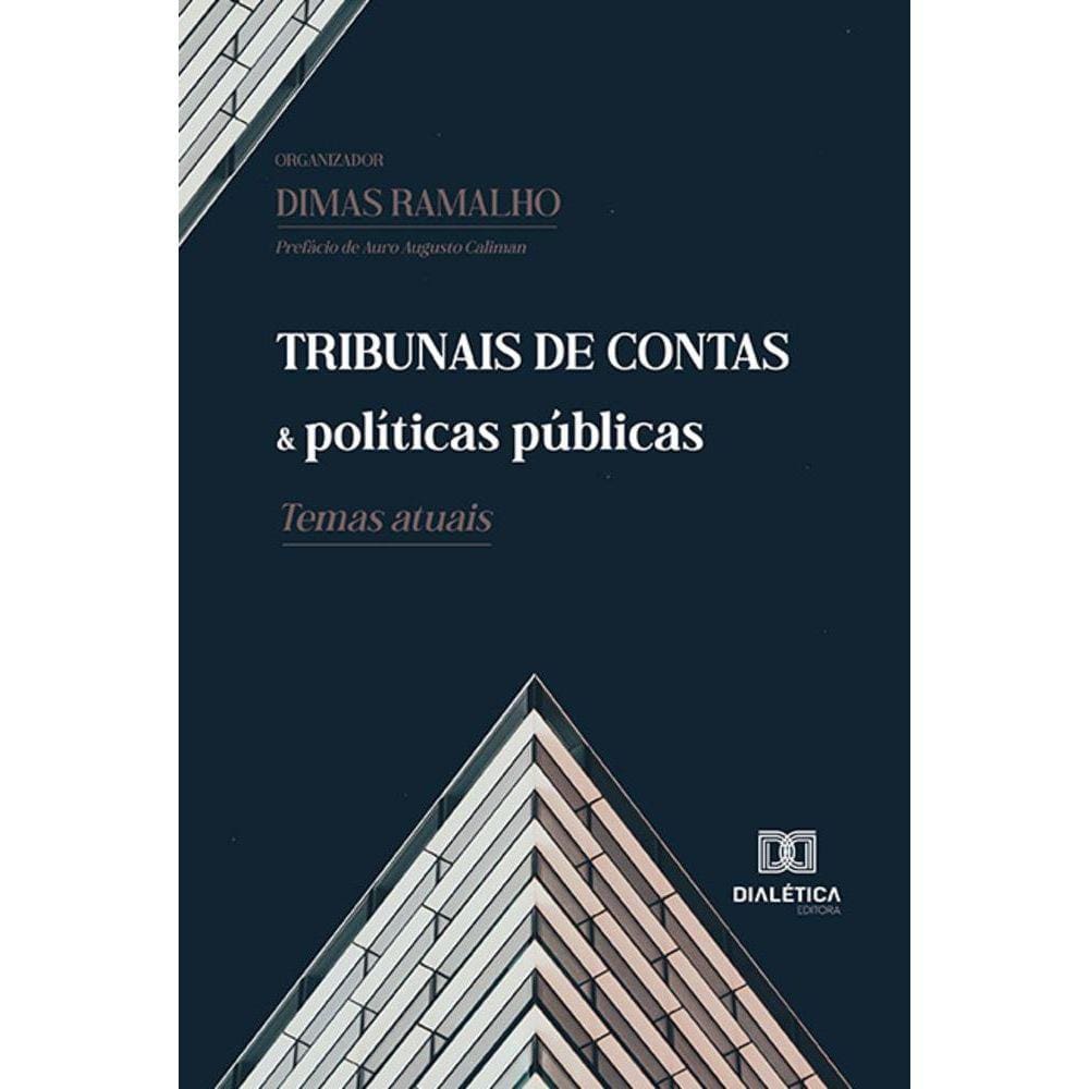 Tribunais de Contas e políticas públicas - Temas atuais